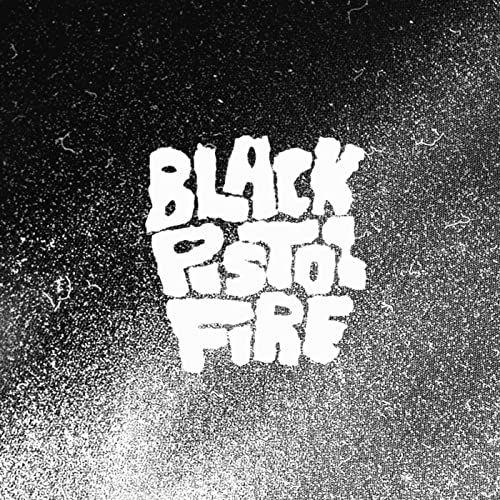 Capa do Álbum "Black Pistol Fire", de Black Pistol Fire