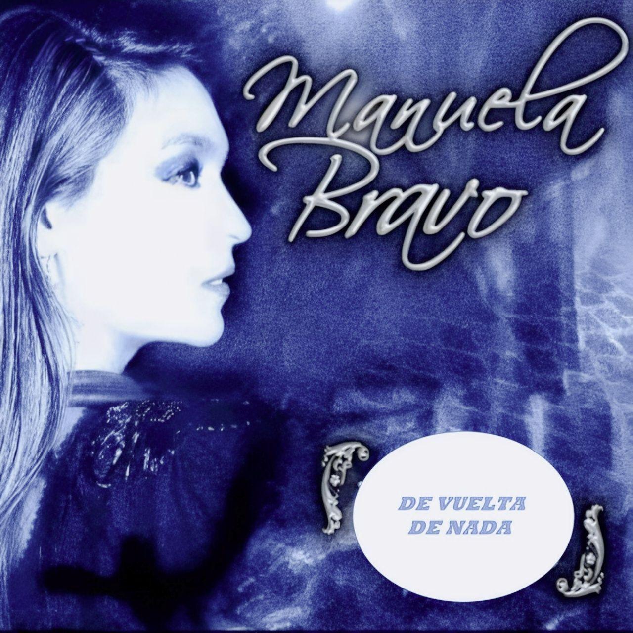 Portada de Sencillo/EP "De Vuelta De Nada", de Manuela Bravo