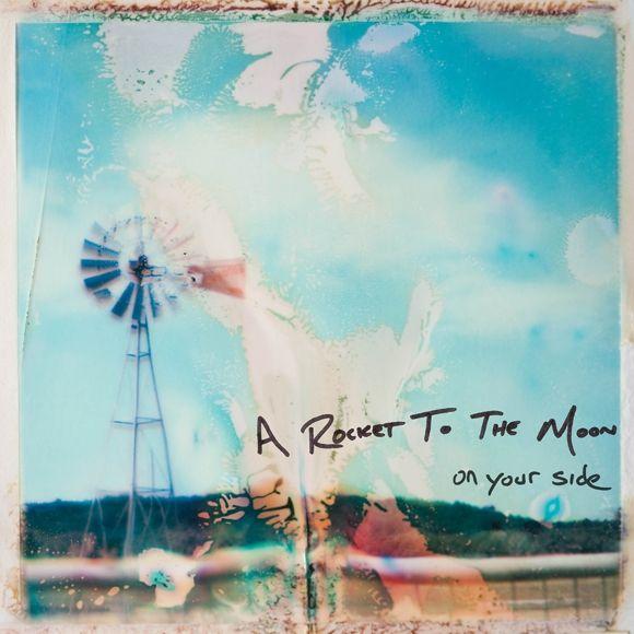 Album cover of "On Your Side" by A Rocket To The Moon