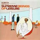 Portada de Álbum "Supreme Beings Of Leisure", de Supreme Beings Of Leisure
