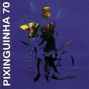 Portada de Álbum "Pixinguinha 70", de Pixinguinha