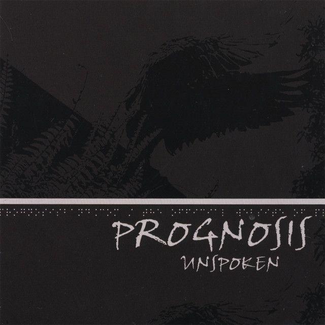 Portada de Álbum "Unspoken", de Prognosis