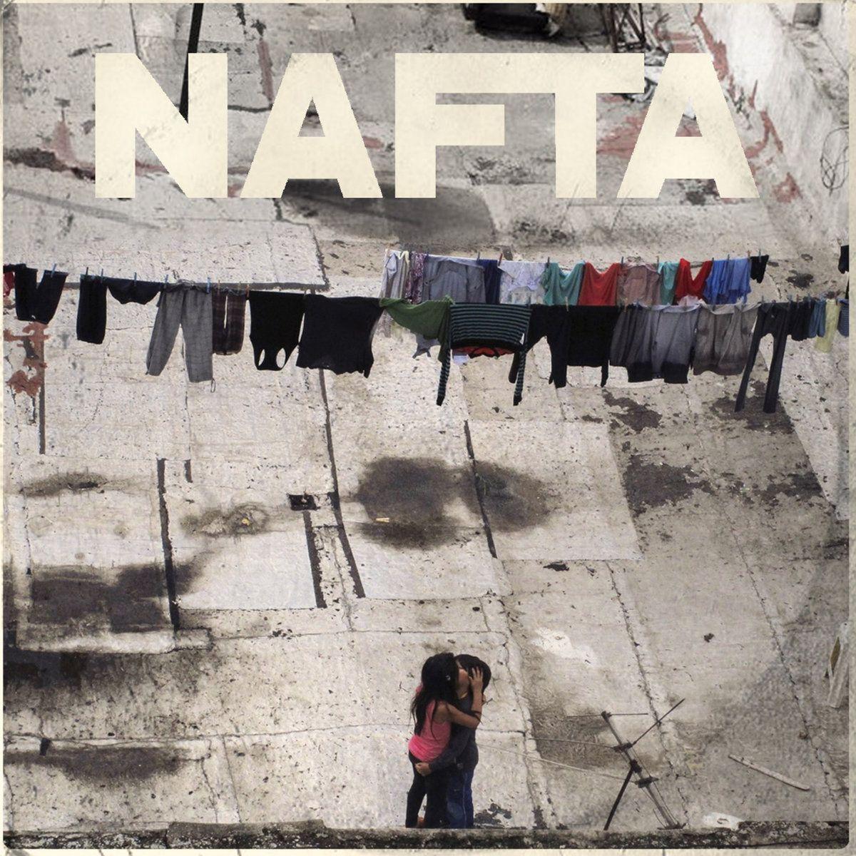 Capa do Álbum "Nafta", de NAFTA
