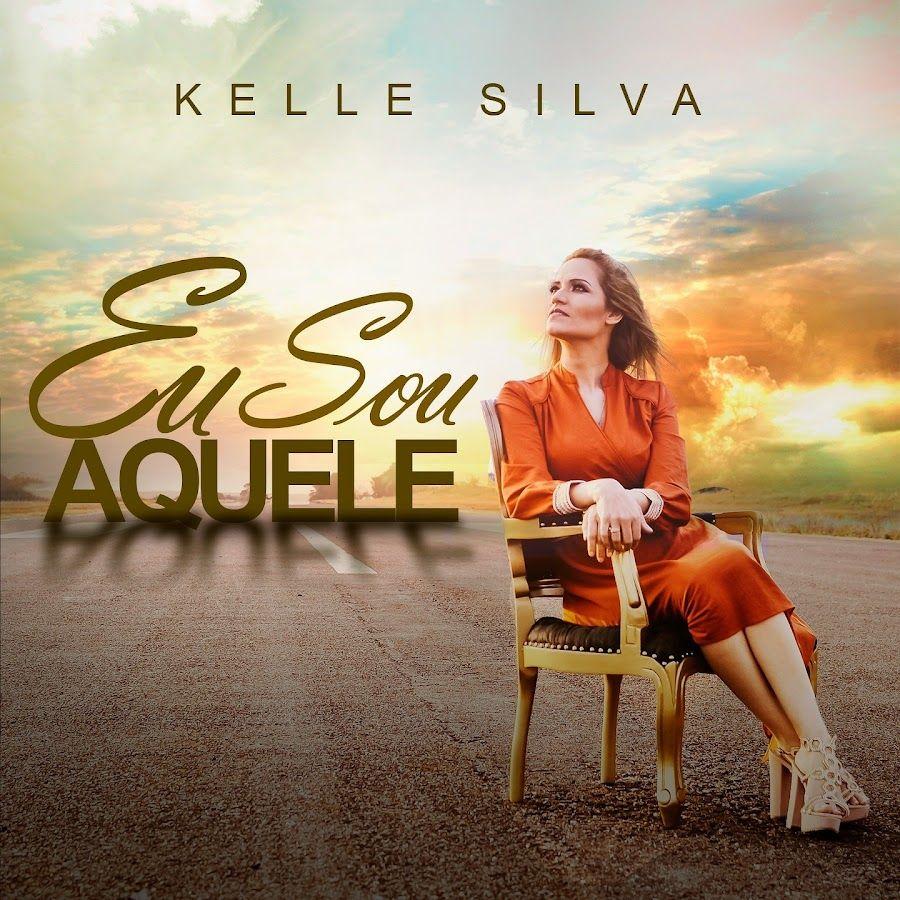 Portada de Sencillo/EP "Eu Sou Aquele", de Kelle Silva
