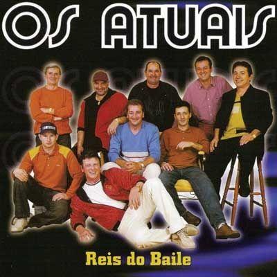 Capa do álbum "Reis Do Baile ", de Os Atuais