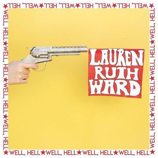 Portada de Álbum "Well, Hell", de Lauren Ruth Ward