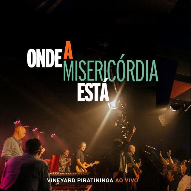Capa do Single/EP "Onde a Misericórdia Está (Ao Vivo)", de Vineyard Piratininga