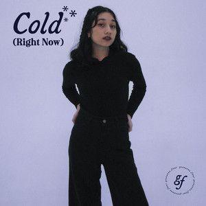 Single/EP cover of "Cold (Right Now)" by geovanna fleur