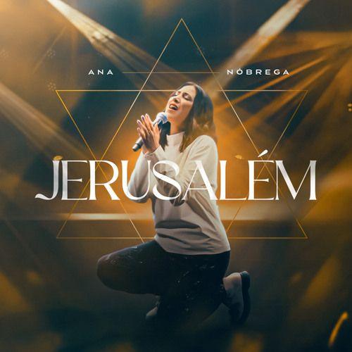 Portada de Sencillo/EP "Jerusalém (Ao Vivo)", de Ana Nóbrega