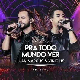 Portada de Álbum "Pra Todo Mundo Ver", de Juan Marcus e Vinícius