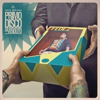 Capa do Álbum "Il Mio Primo Disco da Venduto", de Fedez