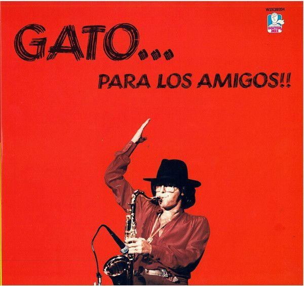 Capa do álbum "Gato... Para Los Amigos!!", de Gato Barbieri