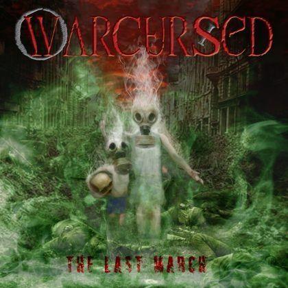 Portada de Álbum "The Last March", de Warcursed