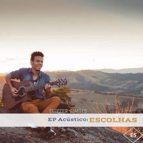 Portada de Sencillo/EP "Escolhas", de Eliezer Simões