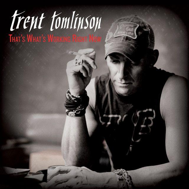 Portada de Álbum "That's What's Working Right Now", de Trent Tomlinson