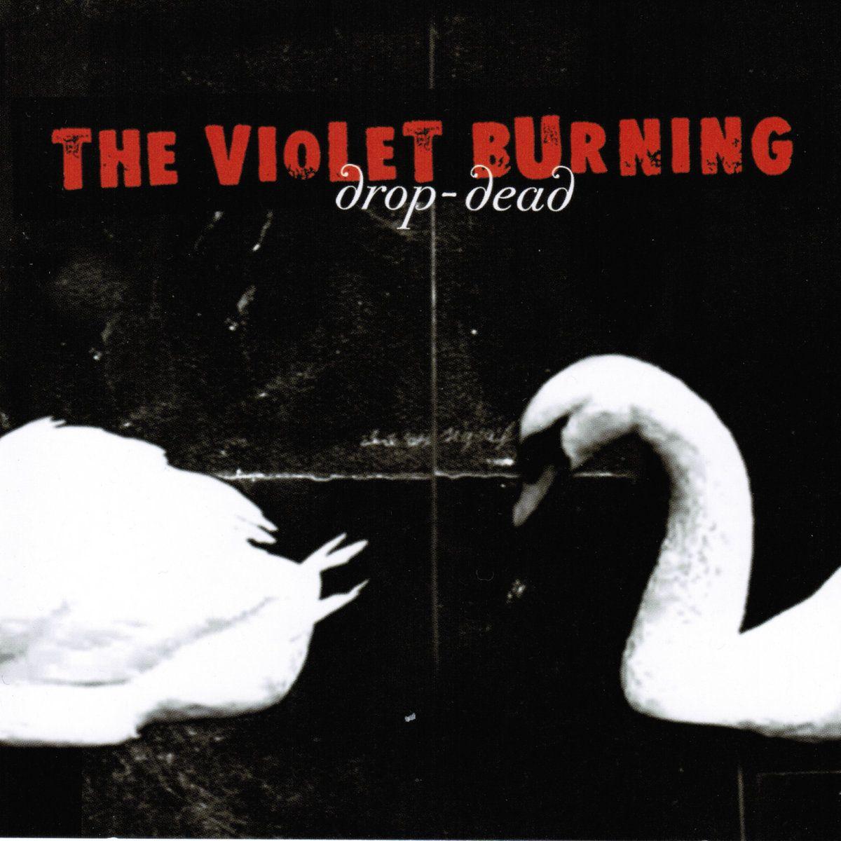 Portada de Álbum "Drop-Dead", de The Violet Burning