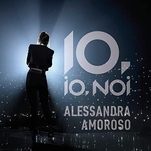 Portada de Álbum "10, IO e NOI", de Alessandra Amoroso