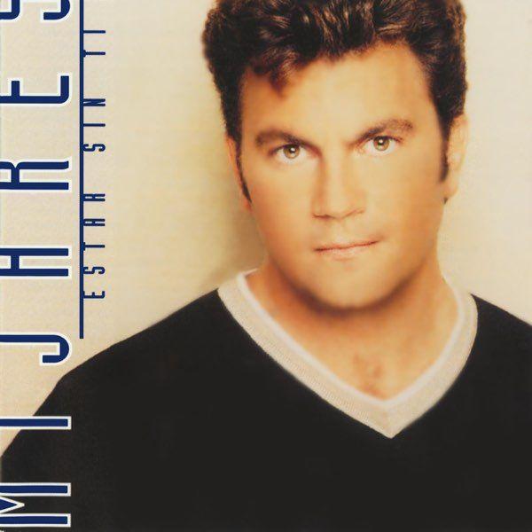 Portada de Álbum "Estar Sin Ti", de Manuel Mijares