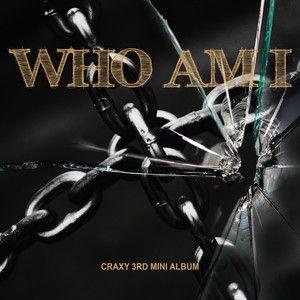 Portada de Sencillo/EP "Who Am I", de Craxy