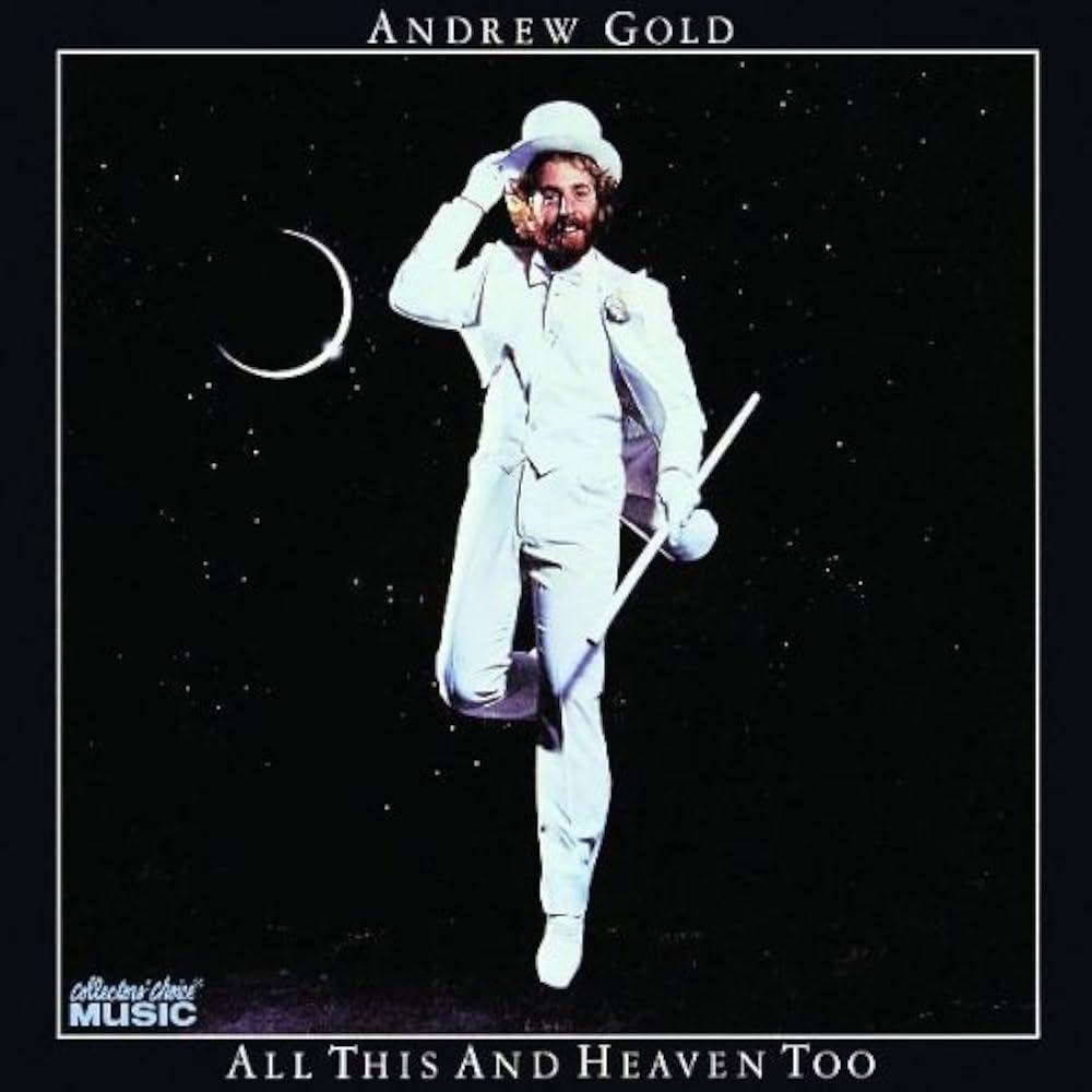 Portada de Álbum "All This And Heaven Too", de Andrew Gold