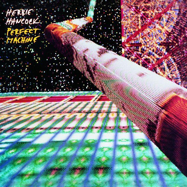 Portada del álbum "Perfect Machine", de Herbie Hancock