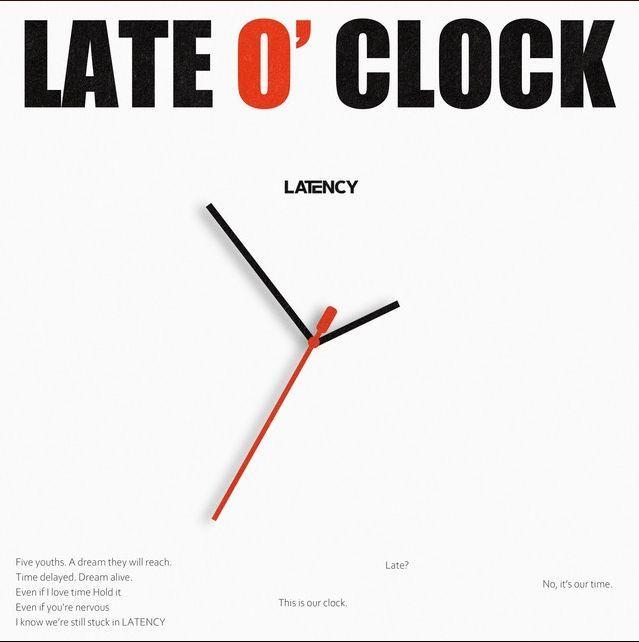 Album cover of "LATE O' CLOCK" by Latency