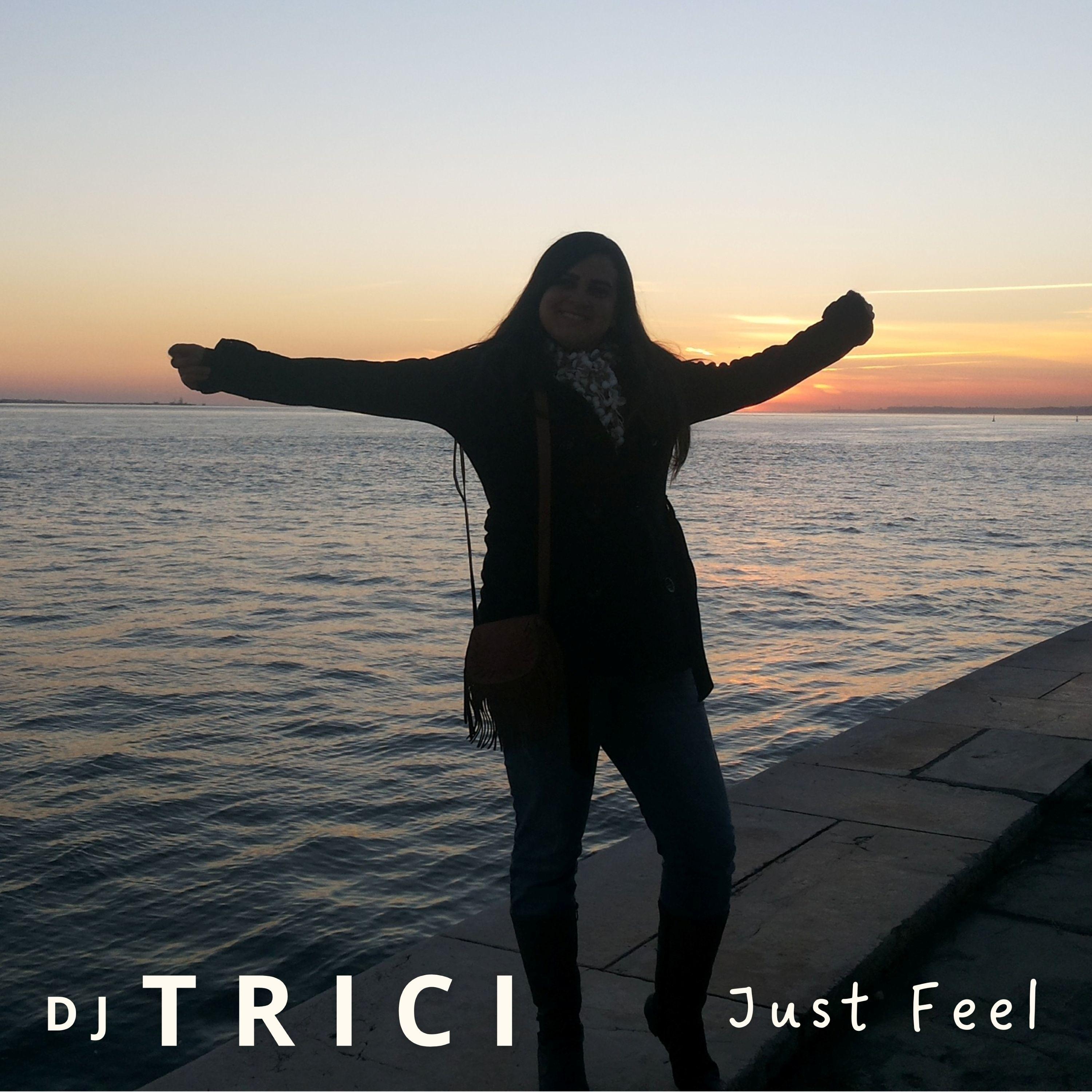 Portada de Sencillo/EP "Just Feel", de DJ Trici