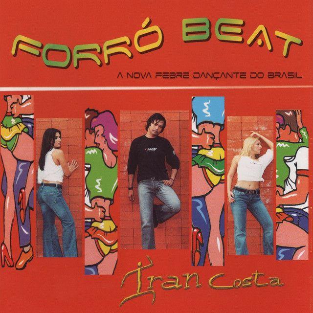 Capa do Álbum "Forró Beat", de Iran Costa