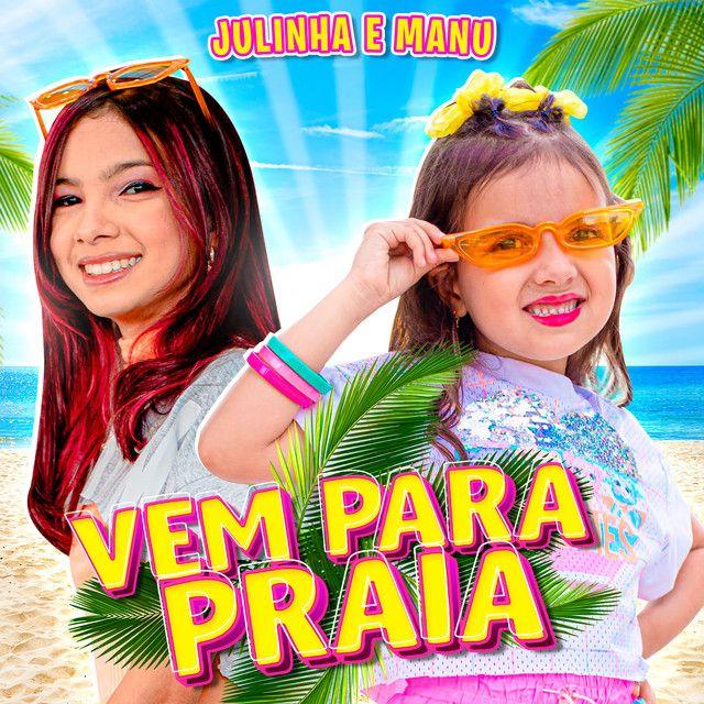 Portada de Sencillo/EP "Vem para Praia ", de julinha e manu