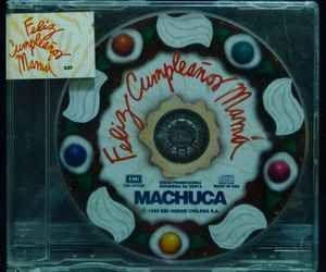 Capa do Single/EP "Feliz Cumpleaños Mamá", de Machuca