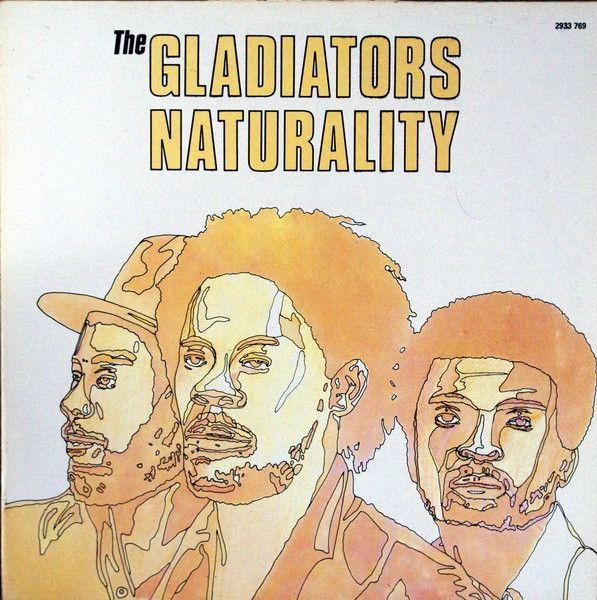 Portada del álbum "Naturality", de The Gladiators