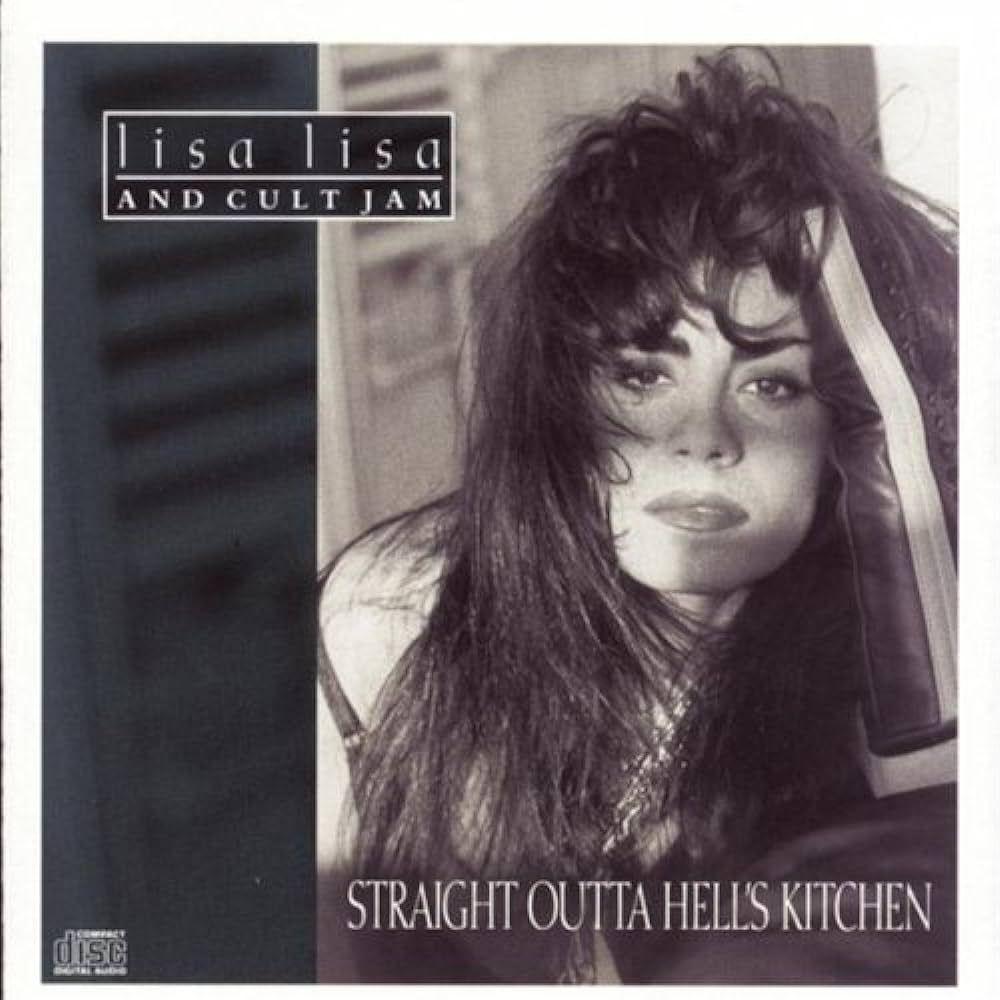 Album cover of "Straight Outta Hell's Kitchen" by Lisa Lisa & The Cult Jam
