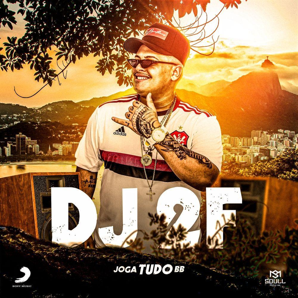 Portada del álbum "Joga Tudo BB", de DJ 2F