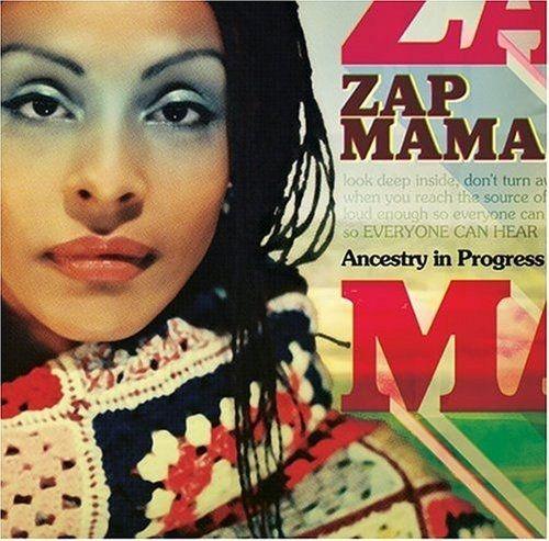 Portada de Álbum "Ancestry in Progress", de Zap Mama