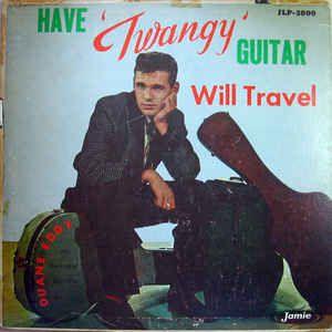 Capa do Álbum "Have Twangy Guitar Will Travel", de Duane Eddy