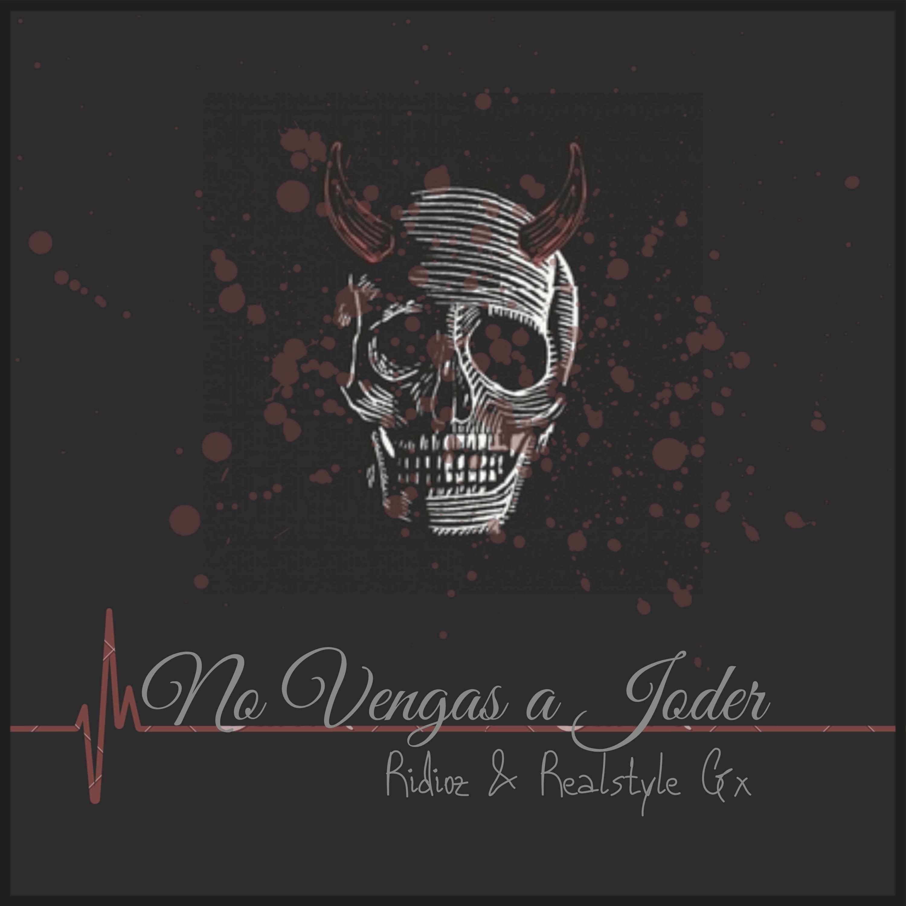 Portada de Sencillo/EP "No vengas a joder", de Ridioz