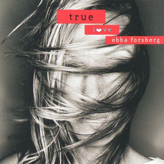 Capa do Álbum "True Love", de Forsberg Ebba