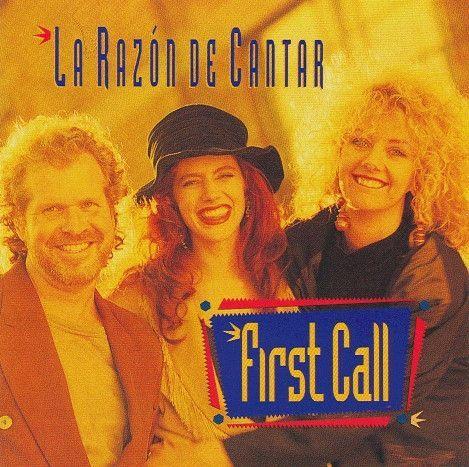 Capa do Álbum "La Razón de Cantar", de First Call