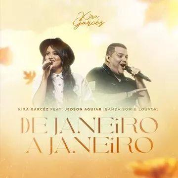 Portada de Sencillo/EP "De Janeiro a Janeiro (part. Banda Som e Louvor)", de Kira Garcez