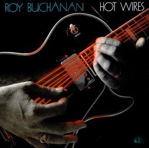 Capa do Álbum "Hot Wires", de Roy Buchanan