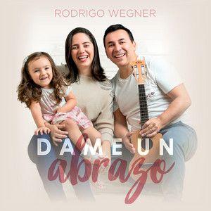Single/EP cover of "Dame un Abrazo" by Rodrigo Wegner