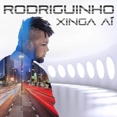 Capa do álbum "Xinga Aí", de Rodriguinho