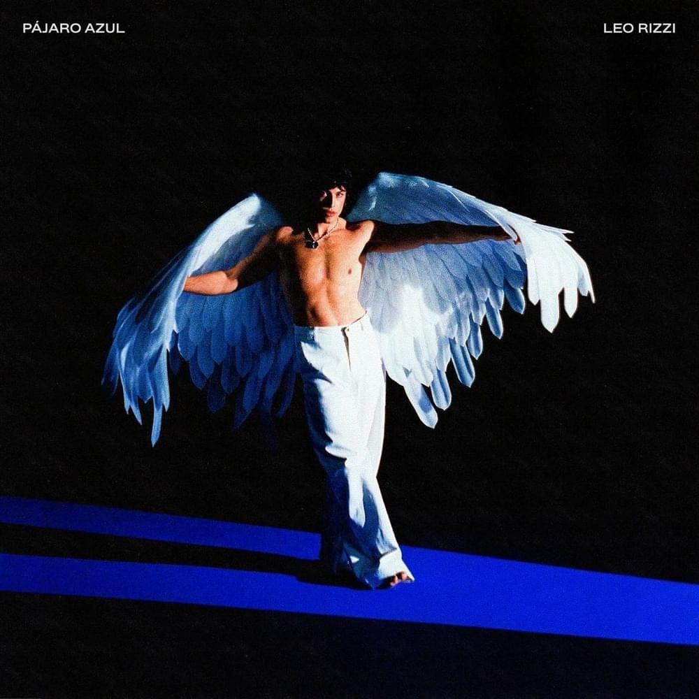 Album cover of "PÁJARO AZUL" by Leo Rizzi