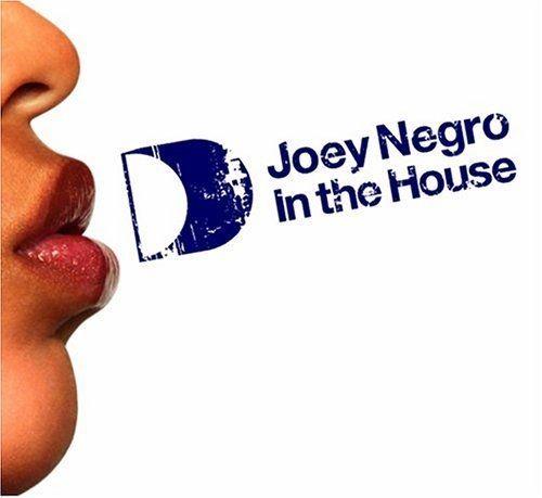 Portada de Álbum "In the House: Joey Negro", de Joey Negro