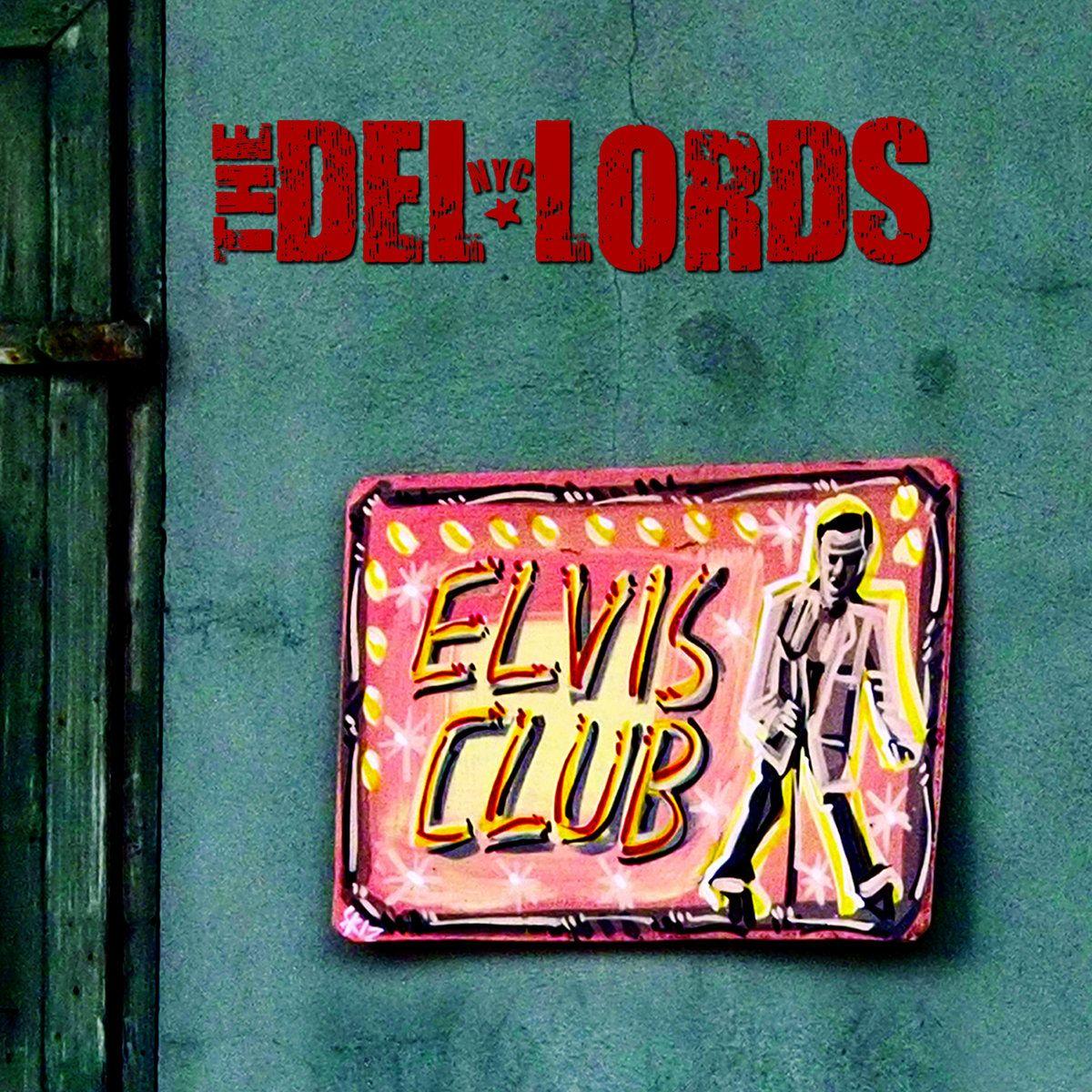 Portada de Álbum "Elvis Club", de The Del-Lords