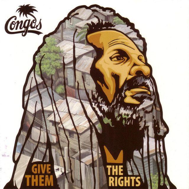 Album cover of "Give Them The Rights" by The Congos