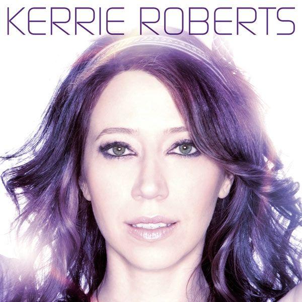 Capa do Álbum "Kerrie Roberts", de Kerrie Roberts