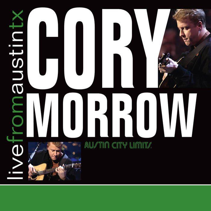 Portada de Álbum "Live From Austin TX", de Cory Morrow