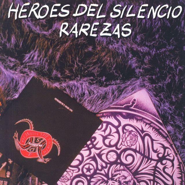 Portada de Álbum "Rarezas", de Héroes Del Silencio