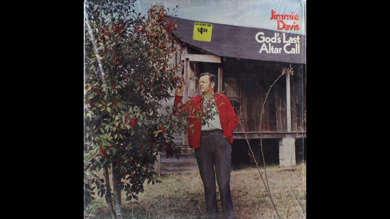 Portada de Álbum "God's Last Altar Call", de Jimmie Davis